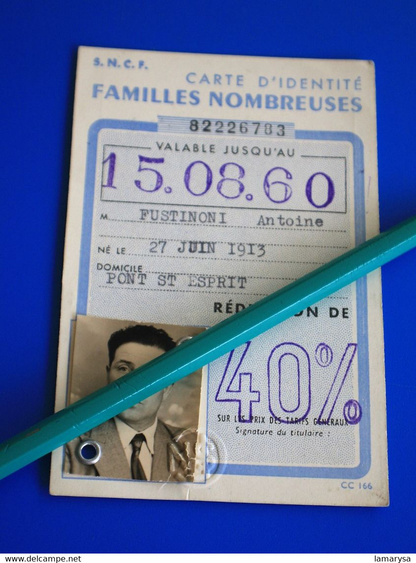 Sté NATIONALE CHEMINS DE FER FRANÇAIS☛S.N.C.F. VALENCE-☛CARTE IDENTITE FAMILLE NOMBREUSE 40%-1960-PONT-ST-ESPRIT-CORSICA - Europe