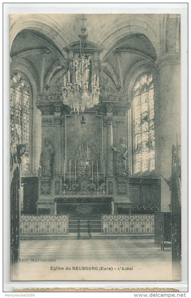 Eure - 27 - église De Neubourg L'autel Ed Marcel Raitre Rouen - Le Neubourg