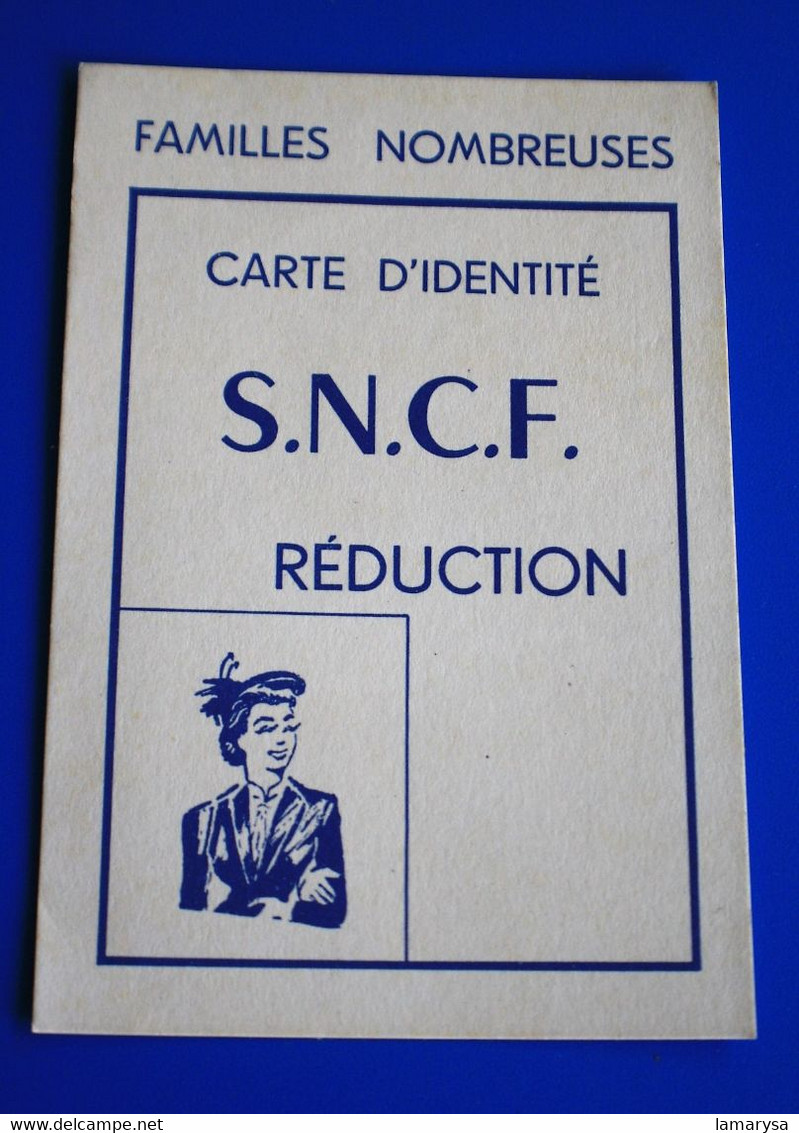 Sté NATIONALE CHEMINS DE FER FRANÇAIS-☛S.N.C.F. -☛CARTE IDENTITÉ  FAMILLES NOMBREUSES REDUCTION VIERGE - Europe