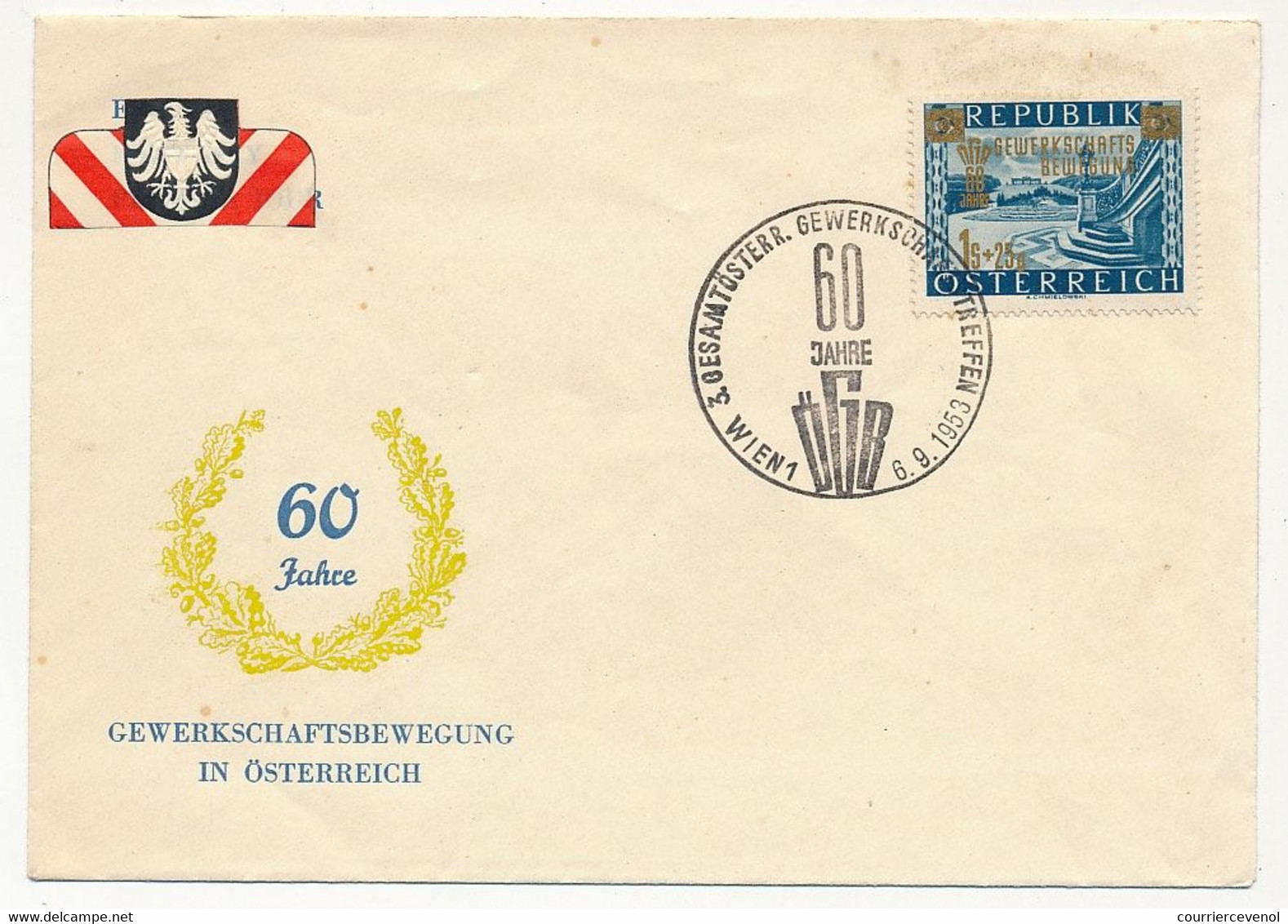 AUTRICHE - Env. 60 Jahre Gewerkschaftsbewegung In Osterreich - Wien 1 - 6/9/1953 - Briefe U. Dokumente