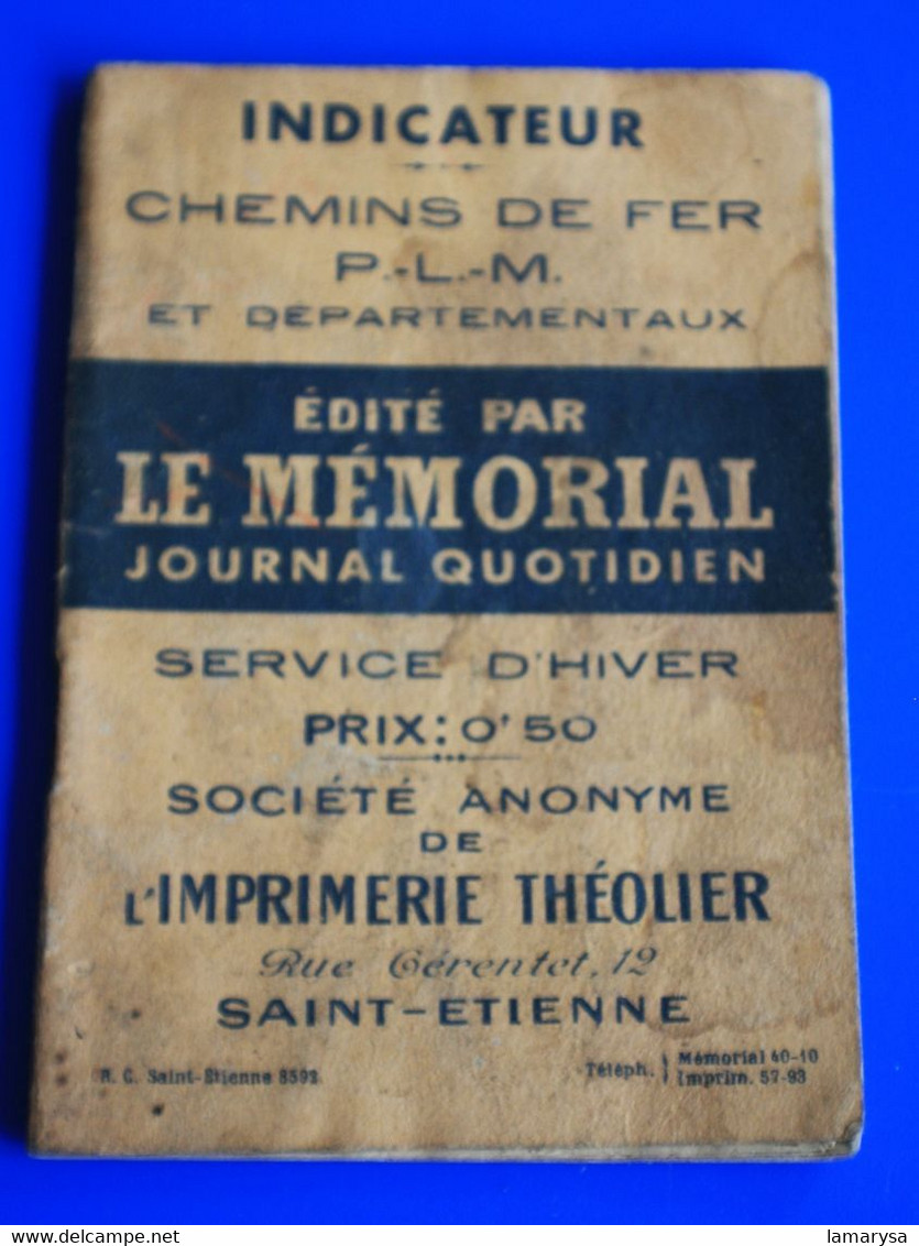 1932-INDICATEUR-Sté NATIONALE CHEMINS DE FER FRANÇAIS P.L.M/DÉPART.-☛S.N.C.F.-☛Plans Réseaux-Schéma Ligne - Europe