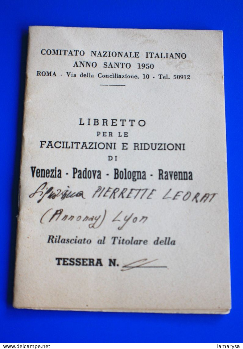 COMITATO  NAZIONAL ITALIANO ANNO SANTO-☛LIBRETTO PER FACILITAZIONI E 50% RIDUZIONI-☛DI VENEZIA/PADOVA/BOLOGNA/RAVENNA - Europe