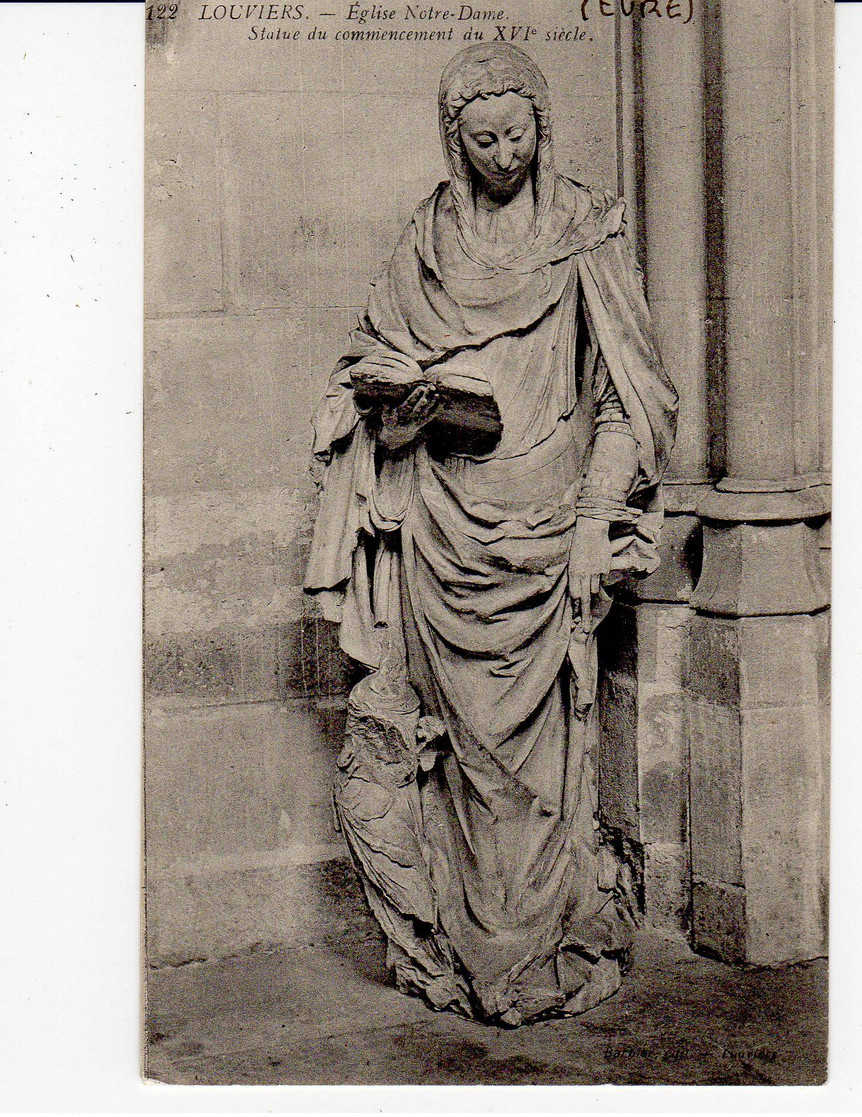 LOUVIERS 27 Eure   Eglise Notre Dame Statue Du Commencement Du XVI Siècle, Neuve - Louviers