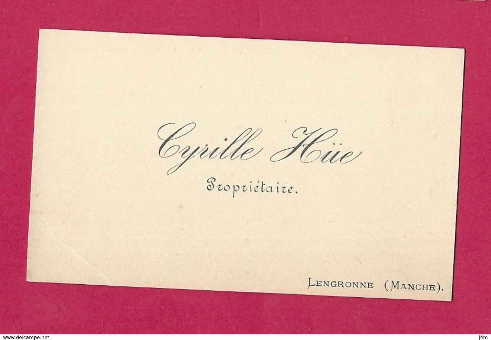 Ancienne CARTE De VISITE.. Cyrille HÜE, Propriétaire à LENGRONNE ( Manche 50) - Cartoncini Da Visita