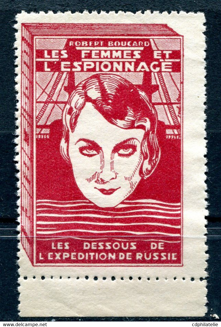 FRANCE VIGNETTE ROBERT BOUCARD LES FEMMES ET L'ESPIONNAGE LES DESSOUS DE L'EXPEDITION RUSSE - Ecrivains