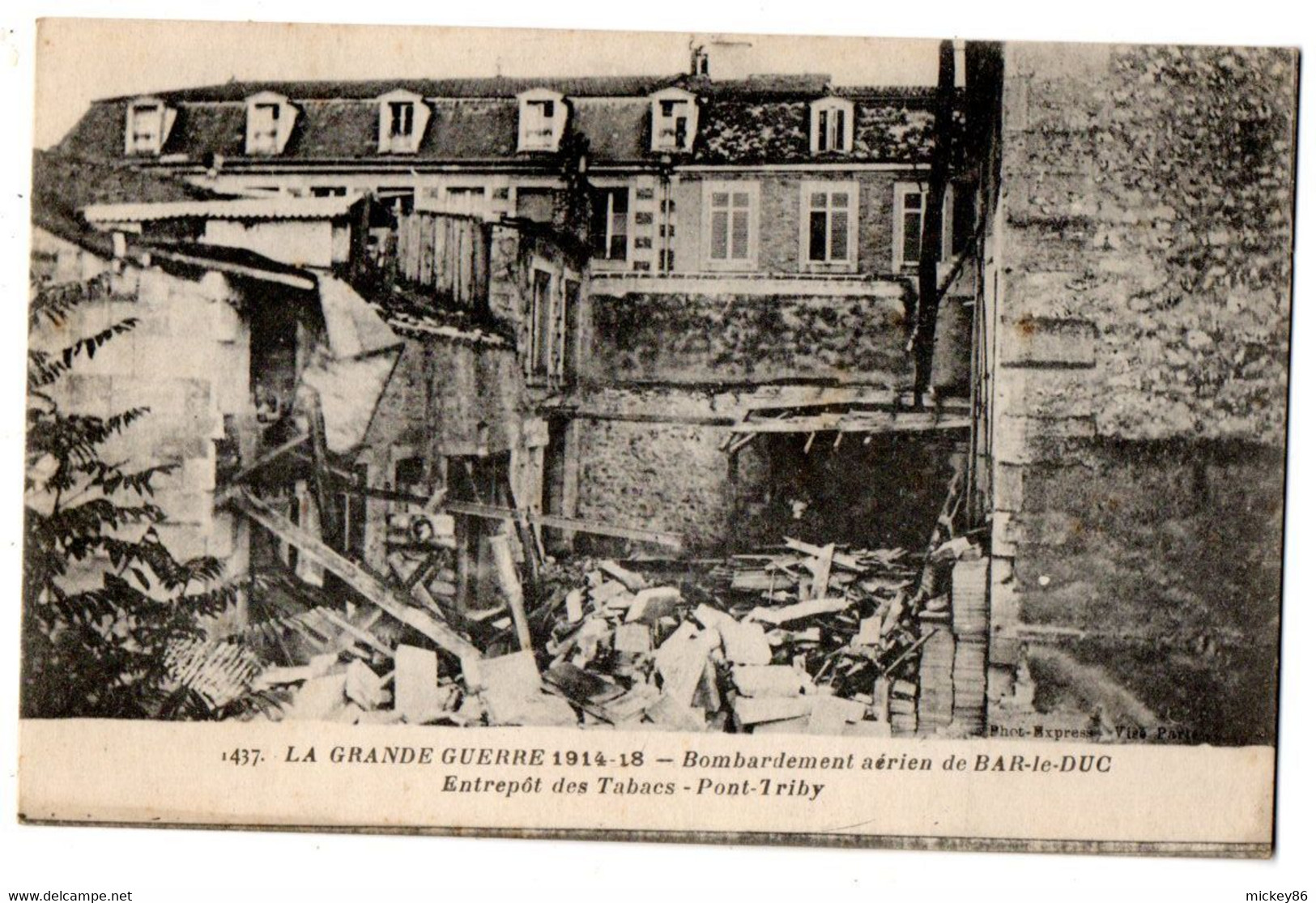BAR LE DUC --Guerre 1914-18--Bombardement Aérien--Entrepôt Des Tabacs -Pont Triby.............à Saisir - Bar Le Duc