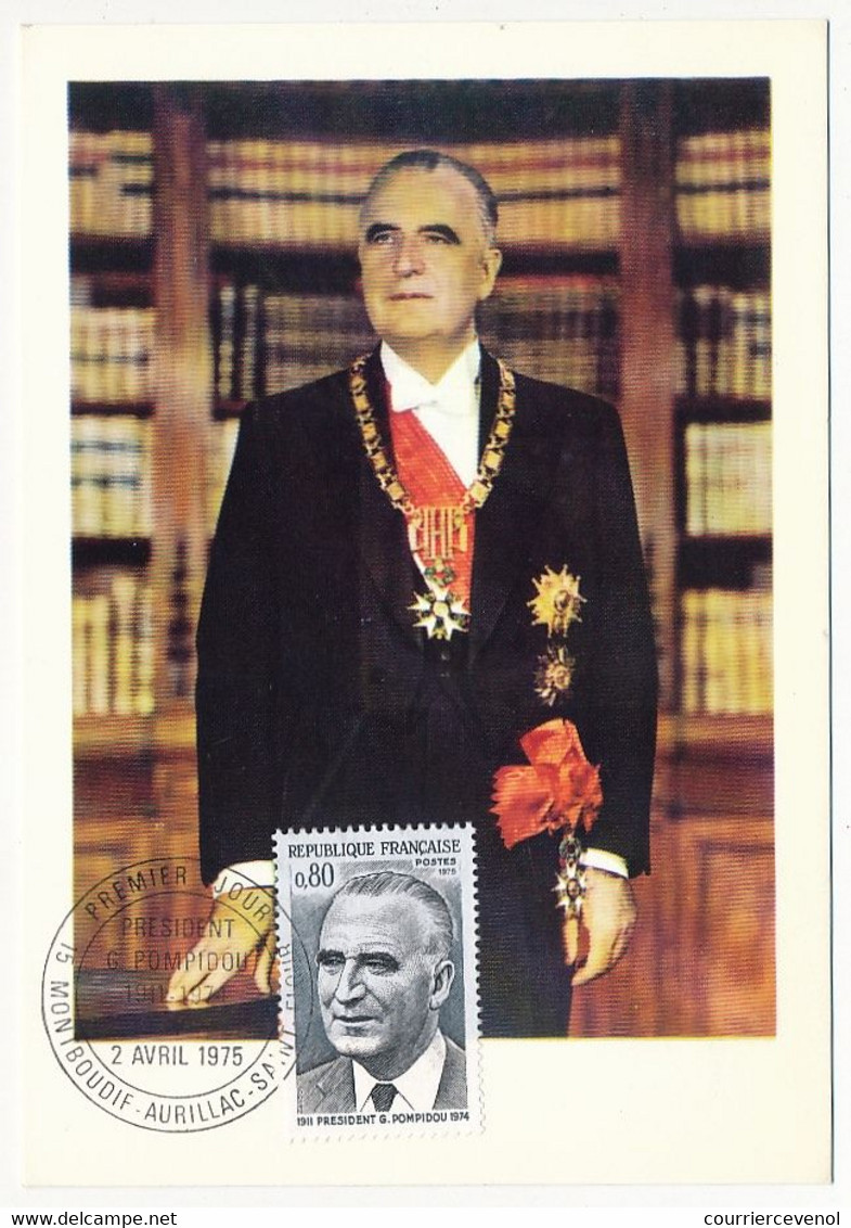 FRANCE - 2 Cartes Maximum - 0,80 Président Georges Pompidou - 2 Avril 1975 - PARIS Et MONTBOUDIF - 1970-1979