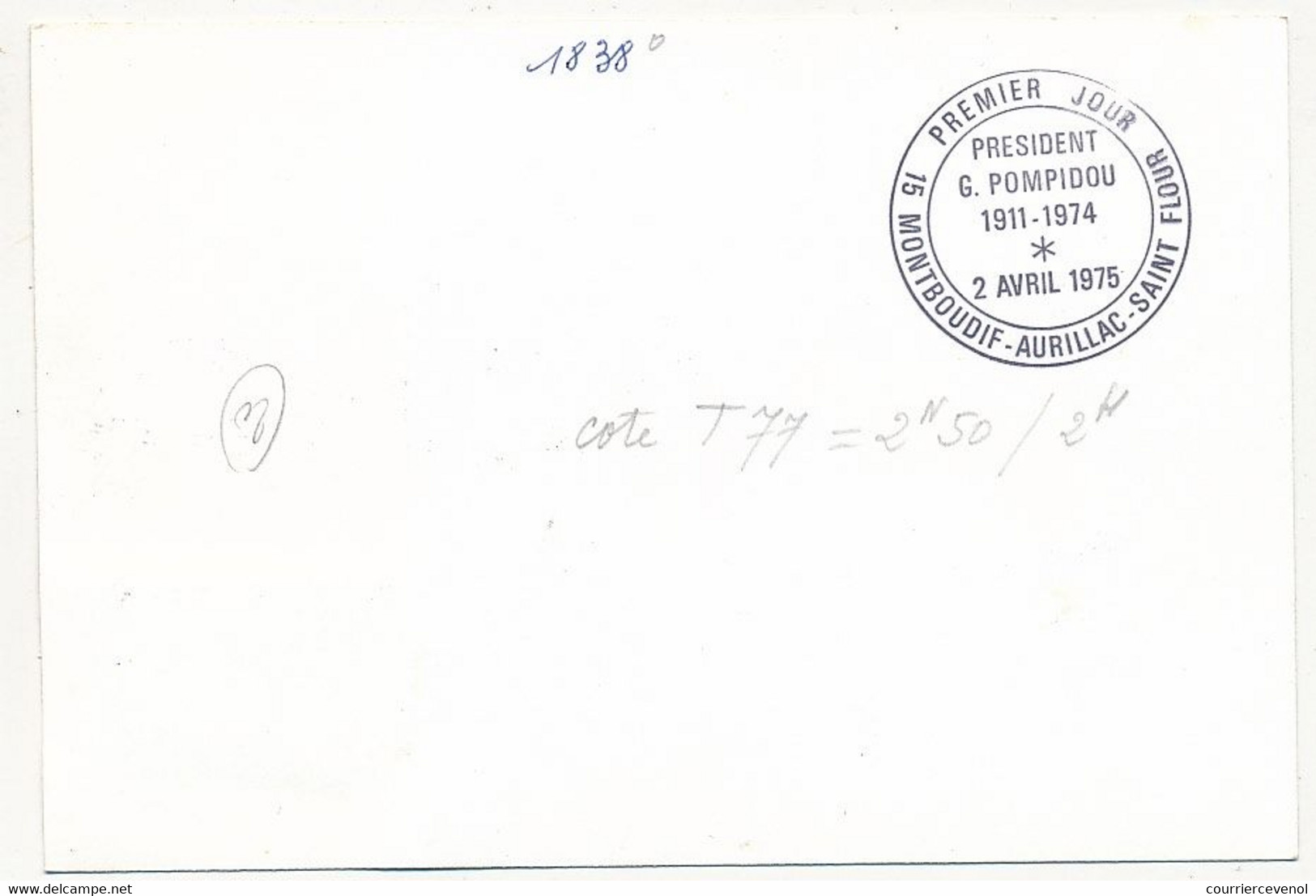 FRANCE - Carte Maximum - 0,80 Président Georges Pompidou - 2 Avril 1975 - MONTBOUDIF - 1970-1979