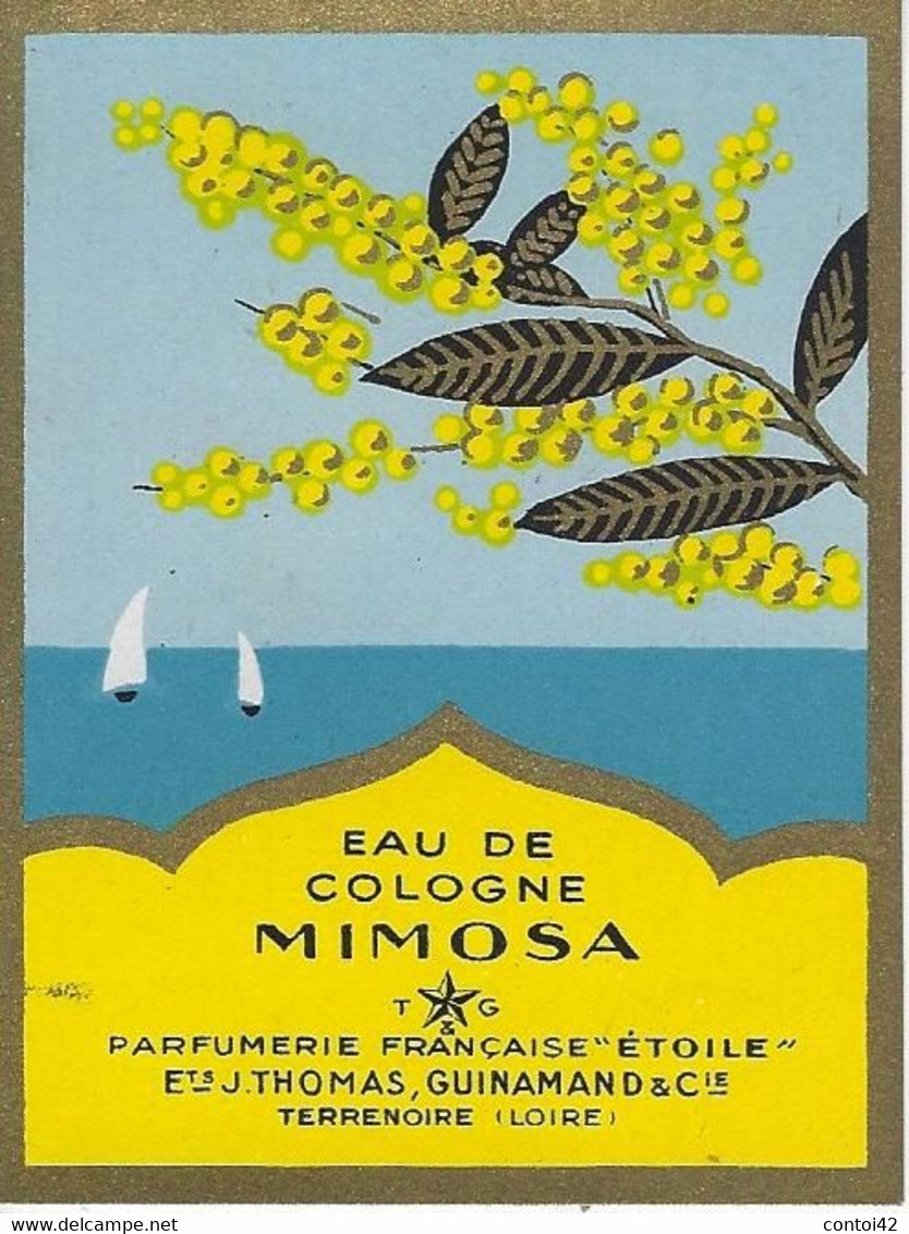 42 TERRENOIRE ETIQUETTE PARFUM EAU DE COLOGNE MIMOSA PARFUMERIE ETOILE THOMAS GUINAMAND PUBLICITE LOIRE - Labels