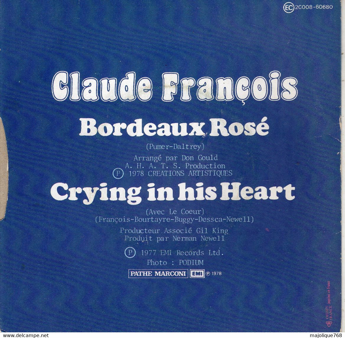 Disque - Claude François "son‎ Dernier Enregistrement" - Bordeaux Rosé Pathé Marconie 2C008-60680 – France 1978 - - Reggae