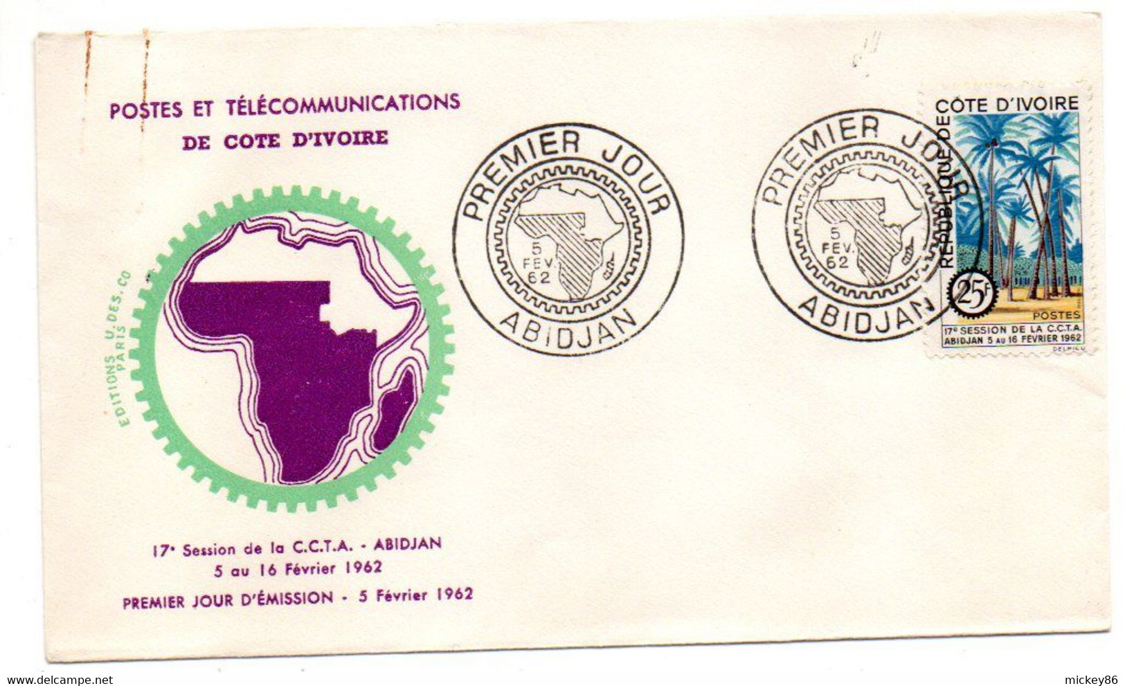 Côte D'Ivoire -- 1962 -- 1er Jour  " 17ème Session De La CCTA  " ......cachet  ABIDJAN.........à Saisir - Côte D'Ivoire (1960-...)