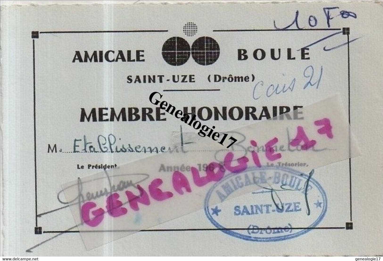 26 0573 SAINT UZE DROME 1968 Carte Menbre Honoraire AMICALE BOULE DE SAINT UZE ( Petanque ) - Petanque