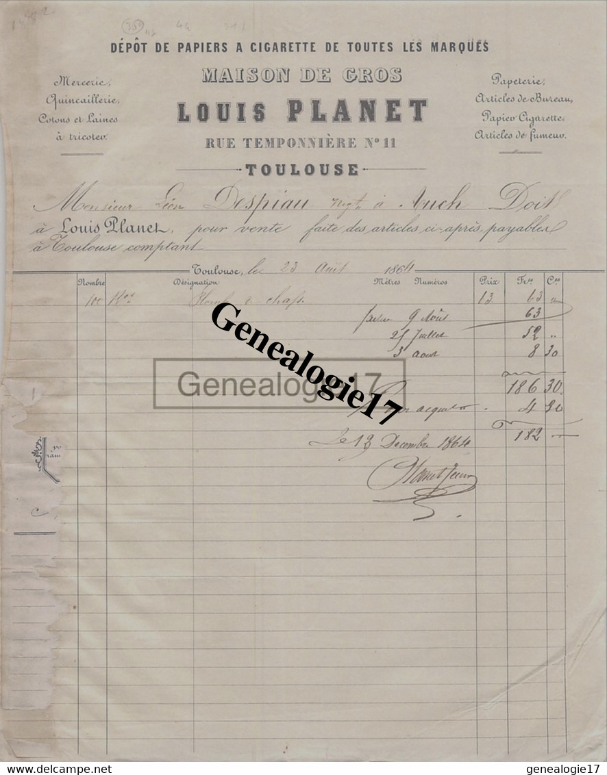 31 2321 TOULOUSE HTE GARONNE 1864 Depot De Papiers A Cigarettes LOUIS PLANET Rue Temponniere A Despiau - Documents