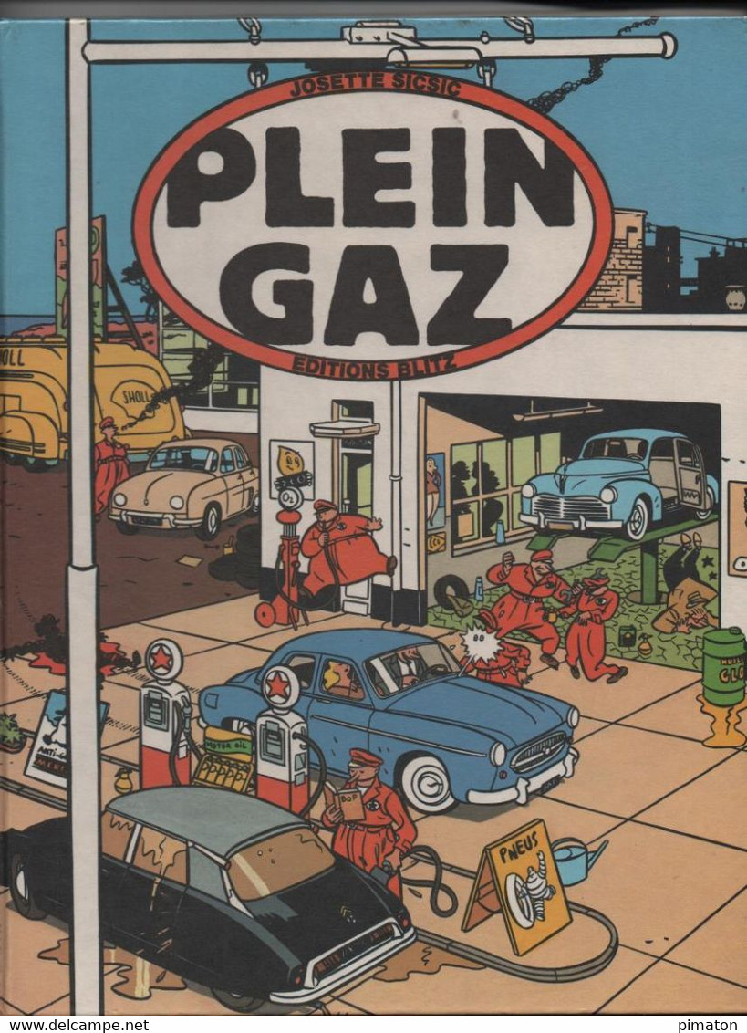 BD  100 Ans D'automobile Française Dans La Bande Dessinée Par JOSETTE SICSIC 90 Pages Format 29 X 22 - Platten Und Echtzeichnungen