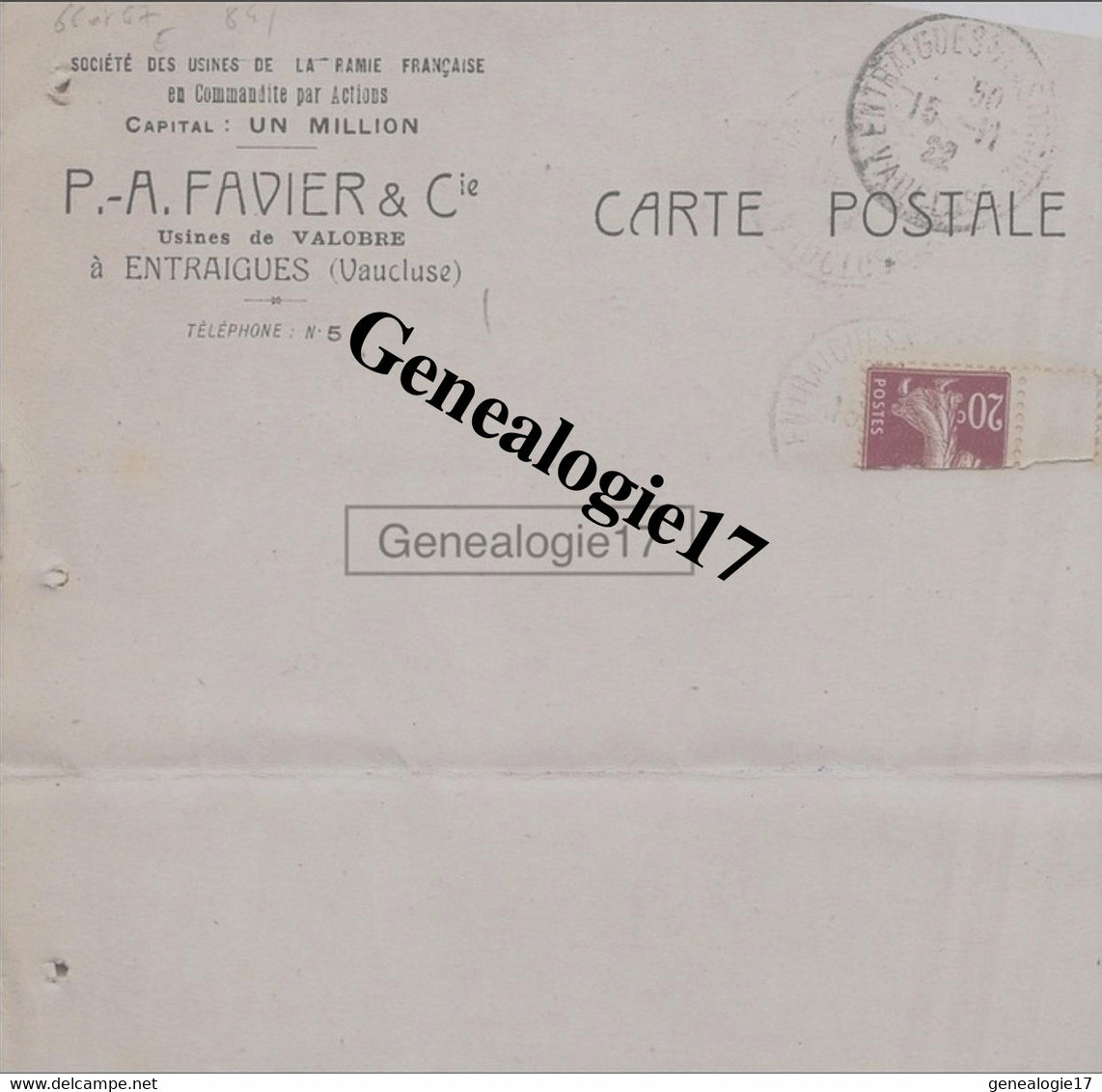 84 0563 ENTRAIGUES VAUCLUSE 1922 Sté Des Usines De La Ramie Francaise P.A FAVIER Usine à VALOBRE à ALLEQ - Entraigue Sur Sorgue