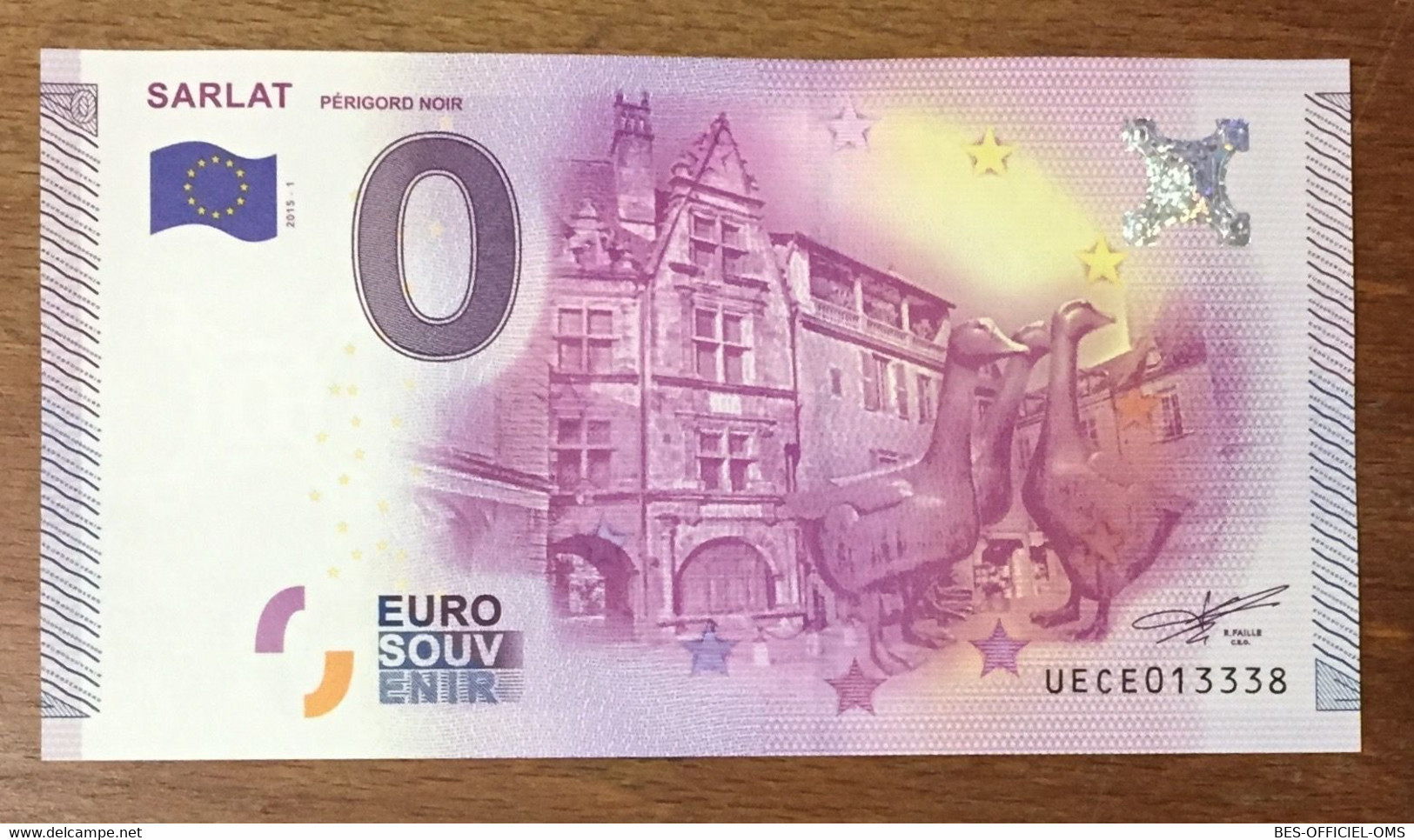 2015 BILLET 0 EURO SOUVENIR DPT 24 SARLAT 3 OIES ZERO 0 EURO SCHEIN BANKNOTE PAPER MONEY - Pruebas Privadas
