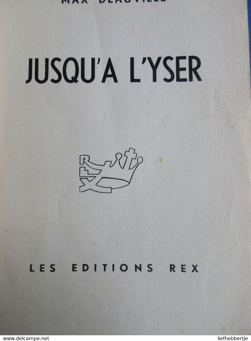 Jusq'à L'Yser - Par Max Deauville - 1916?  -  Eerste Wereldoorlog - Diksmuide Lettenburg Oostkerke Pervijze - Guerra 1914-18