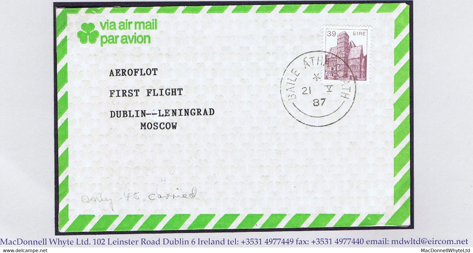 Ireland 1987 Dublin To Leningrad First Flight By Aeroflot Cover Dublin Cds BAILE ATHA CLIATH 21 V 87 - Luftpost