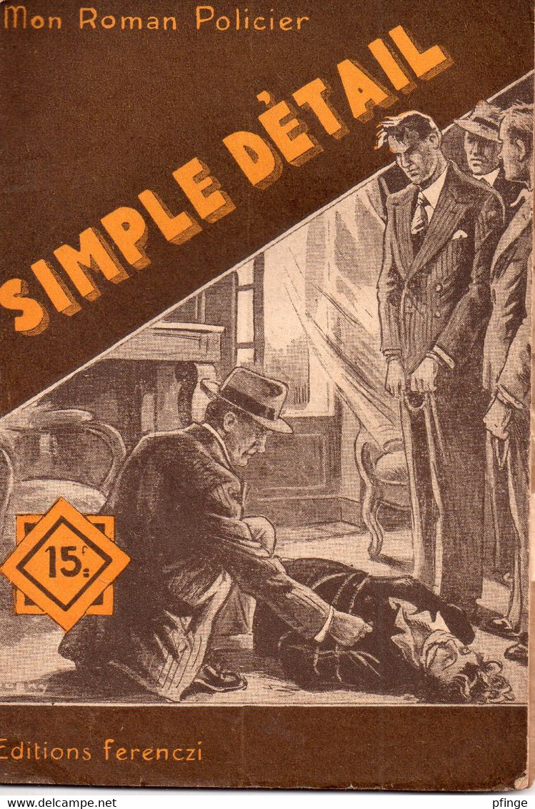 Simple Détail Par Lewis Ferson - Mon Roman Policier N°211 - Illustration ; Sogny - Ferenczi