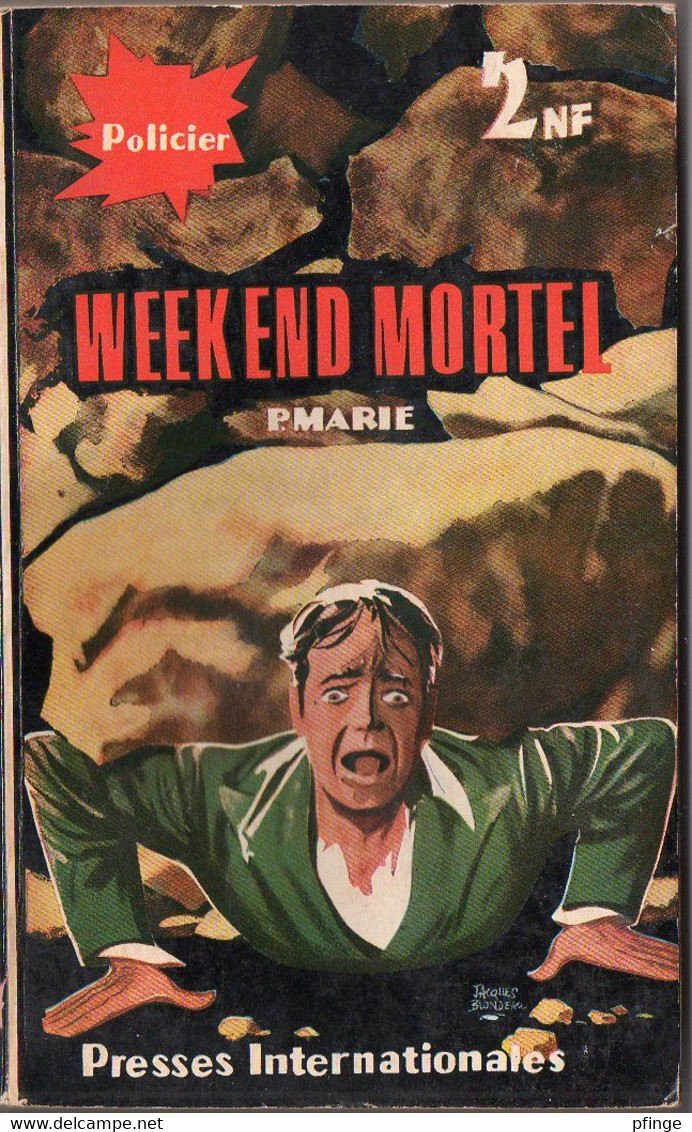 Week End Mortel Par Pierre Marie - Policier "choc" N°4 - Presses Internationales