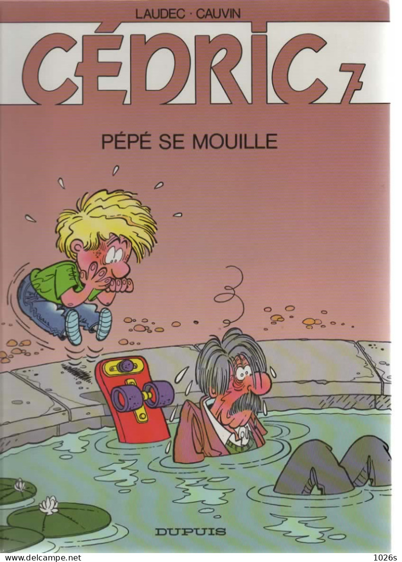 B.D.CEDRIC - PEPE SE MOUILLE - E.O.  N° 7 - Cédric