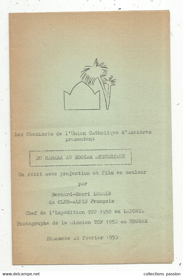 Programme ,les Cheminots De L'union Catholique D'Asnières , Du Sahara Au Hoggar Mystérieux ,1955, Frais Fr 1.55 E - Programme