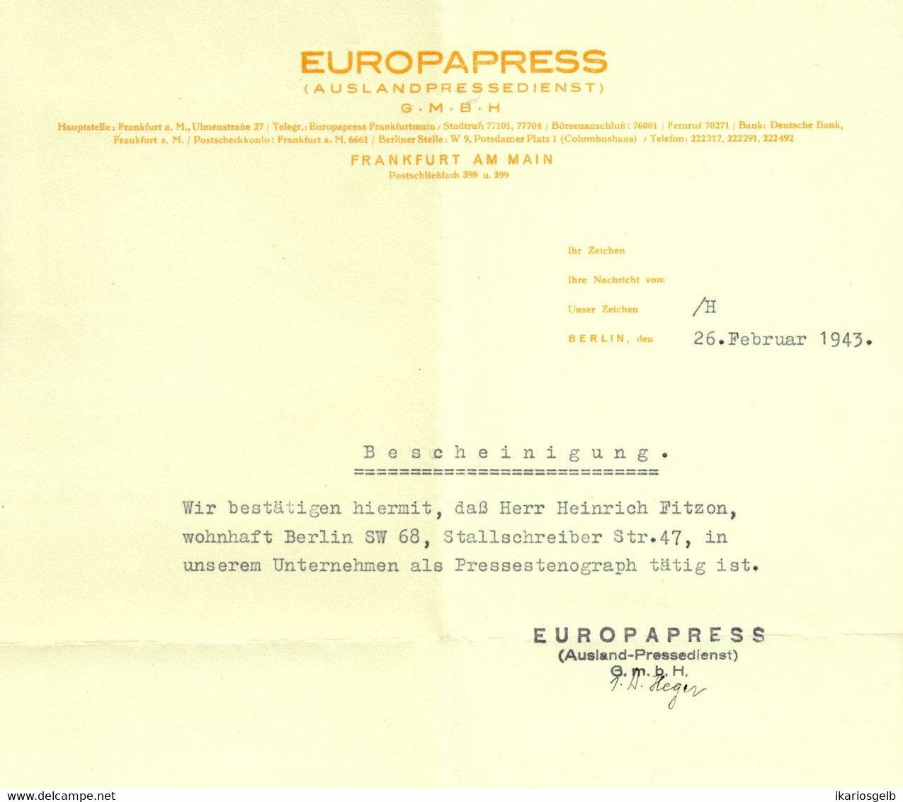 Berlin Zweigstelle Frankfurt 1943 Rechnung /Kopf " Auslands-Pressedienst EUROPAPRESS " - Printing & Stationeries