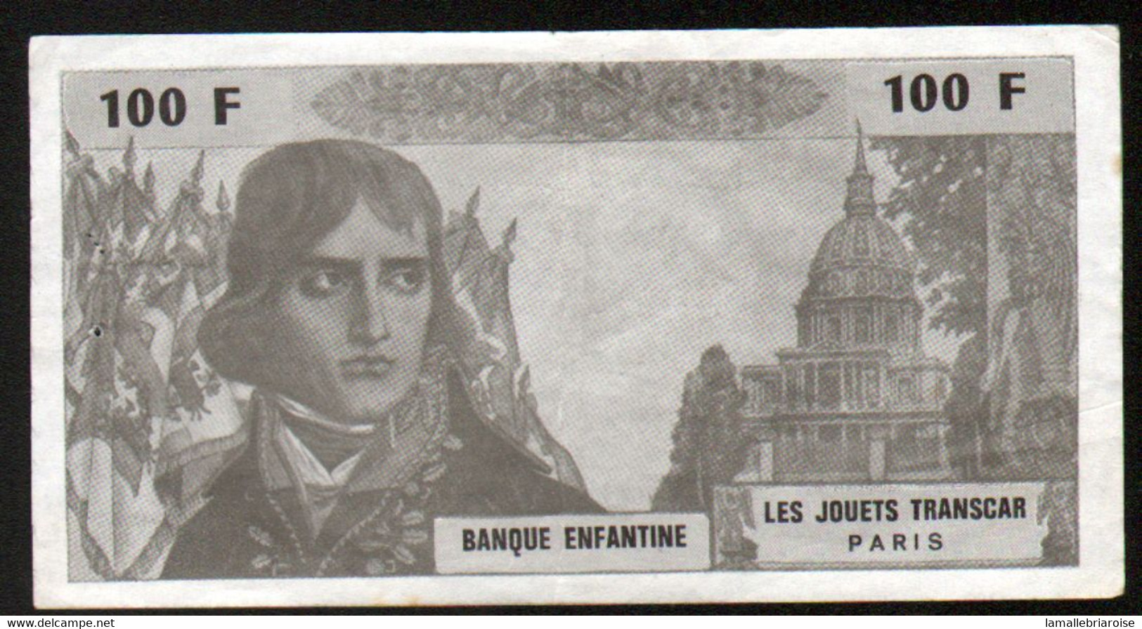 Les Jouets Transcar, Billet De La Banque Enfantine, 100 F Bonaparte - Fictifs & Spécimens