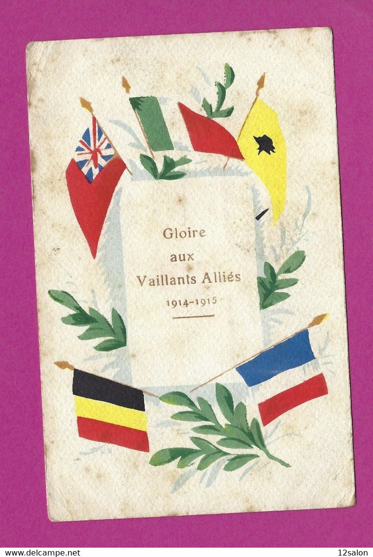 CARTE FRANCHISE GLOIRE AUX VAILLANTS ALLIES - Guerre De 1914-18