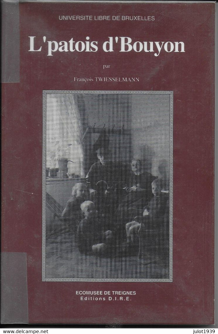 L' PATOIS D' BOUYON ..-- Par François TWIESSELMANN . 221 Pages . - Bouillon