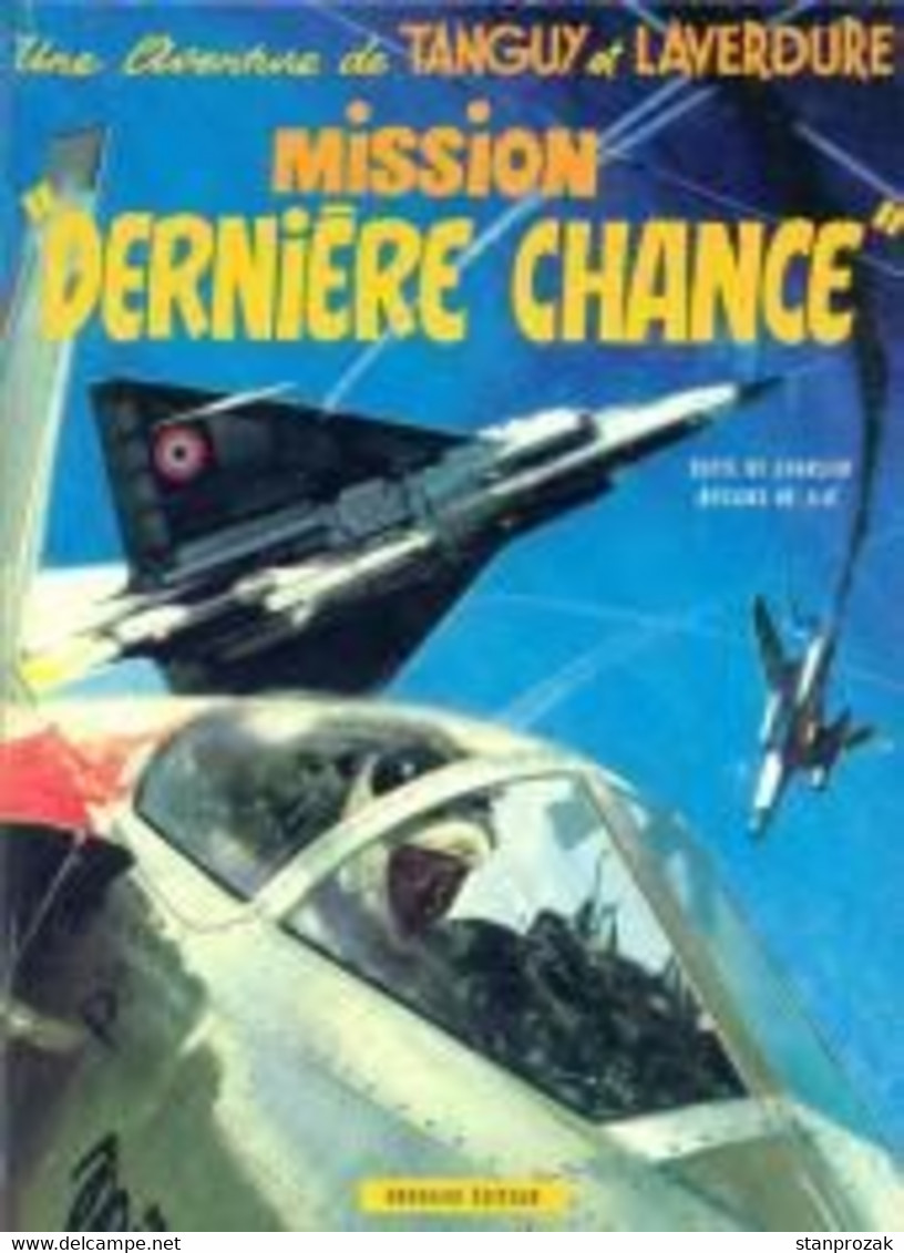 Mission Dernière Chance - Tanguy Et Laverdure