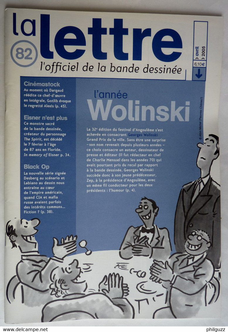 MAGAZINE LA LETTRE DARGAUD N°82 2005 WOLINSKI EISNER MORVAN DUFEAUX LABIANO DESBERG LE GALL ROSSI BARRAL - Lettre De Dargaud, La