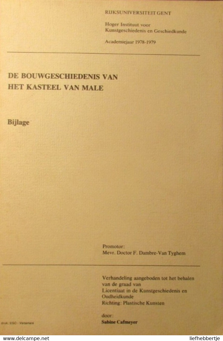 De Bouwgeschiedenis Van De Abij Van Male - ( Sint-Kruis ) = De Bijlage = Archivalische Bronnen - 1979 - Geschichte