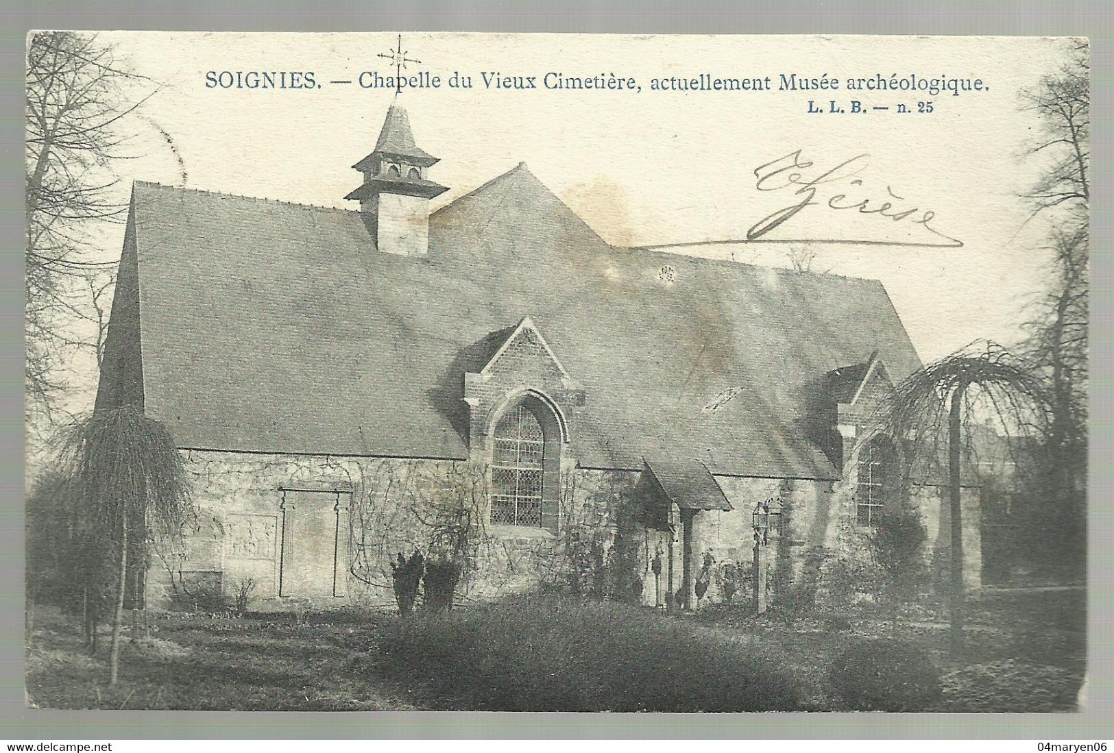 *** SOIGNIES ***  --  Chapelle Du Vieux Cimetière, Actuellement Musée Archéologique - Soignies