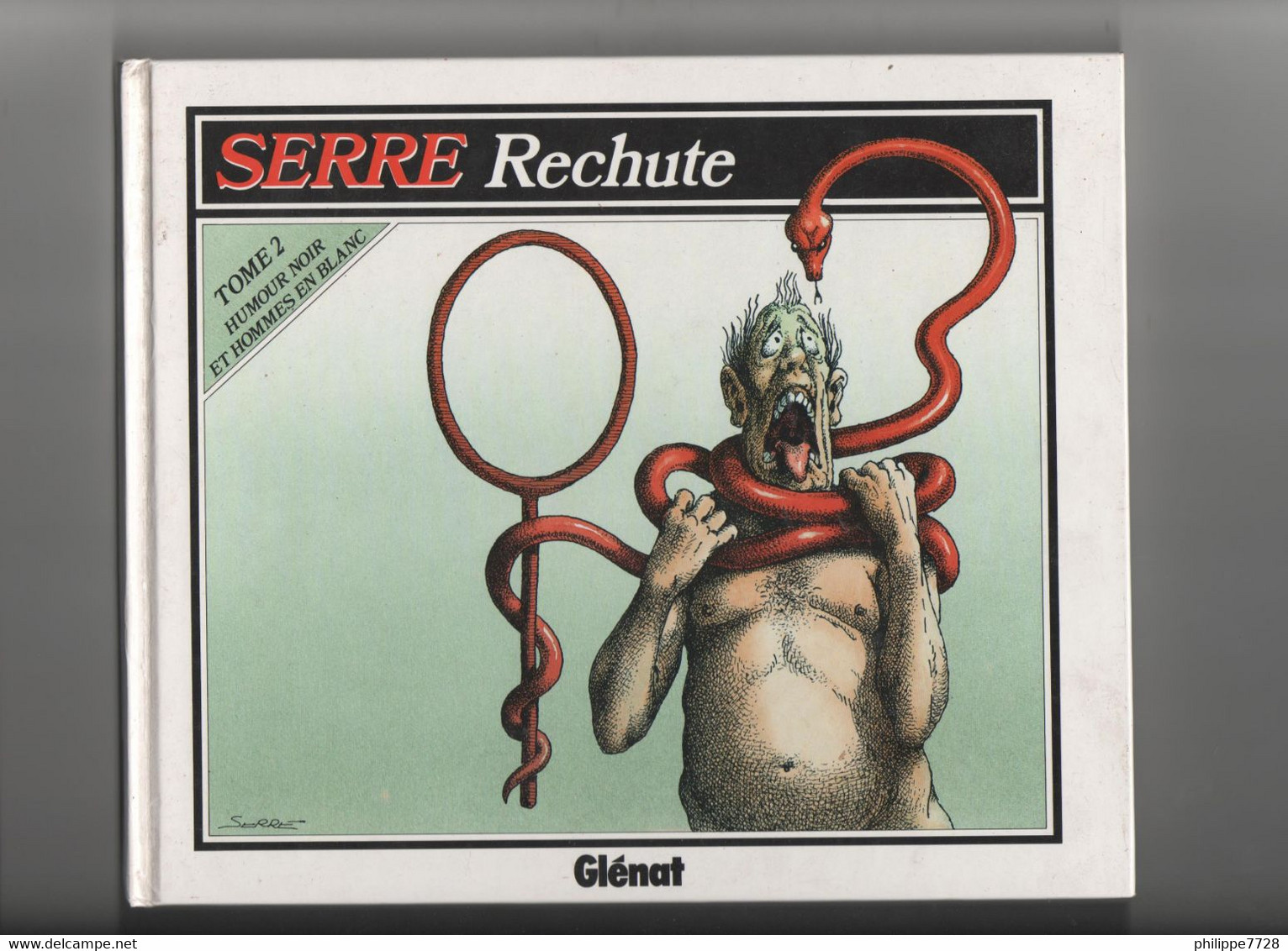 SERRE Rechute Tome 2 - Serre