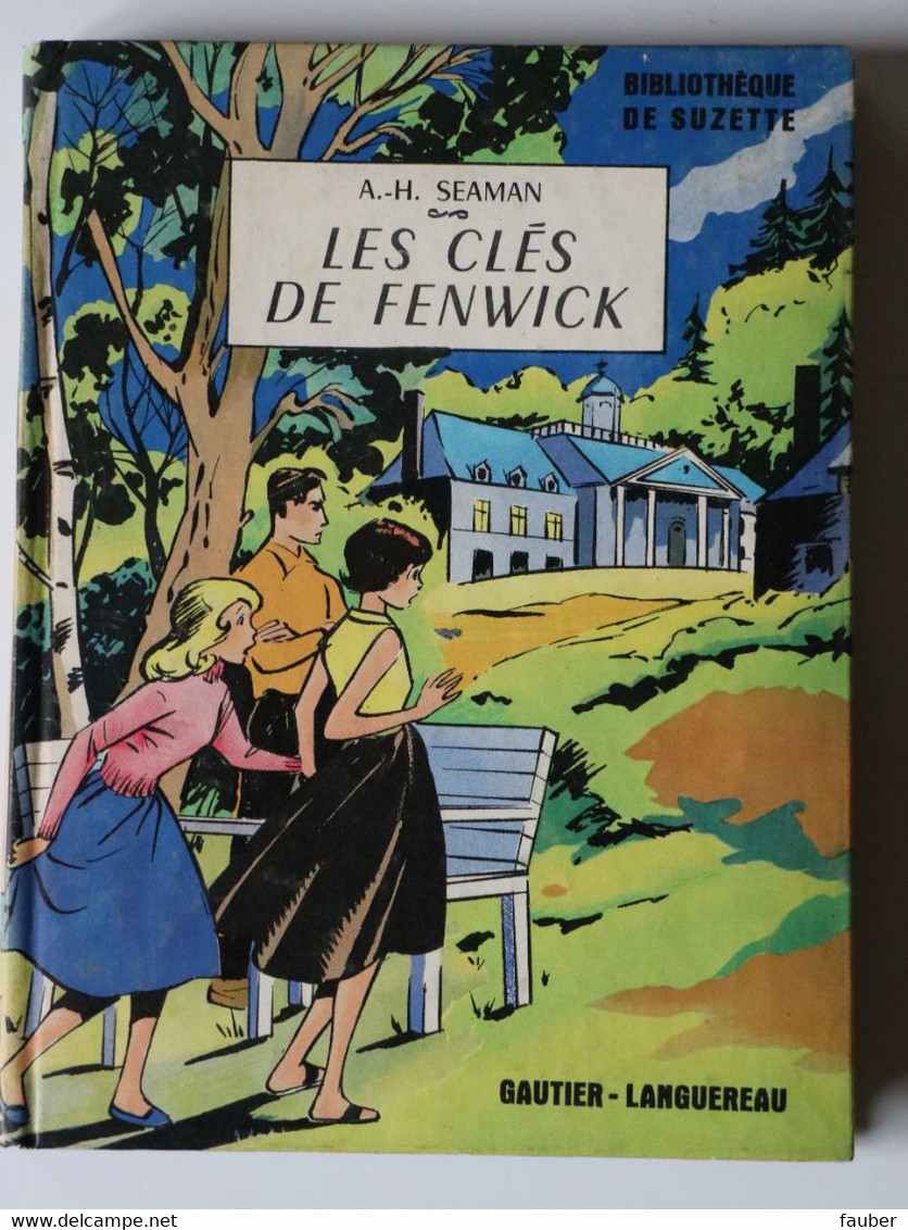 "les Clés De Fenwick " De A-H Seaman   Bibliothèque De Suzette - Otros & Sin Clasificación