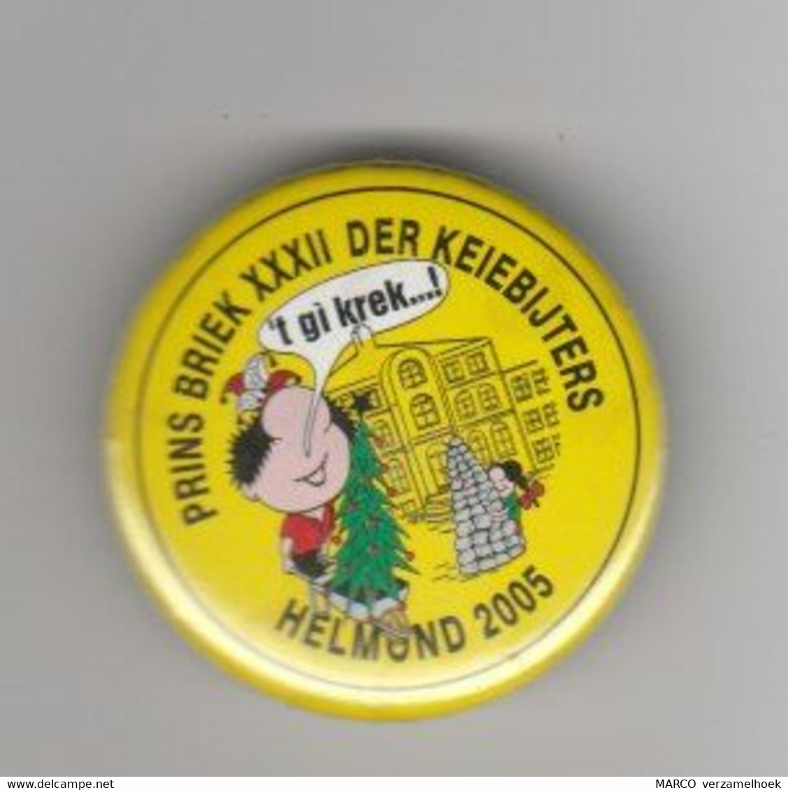 Pin-speld-button Carnavalsvereniging De Keijebijters Helmond (NL) 2005 - Carnaval