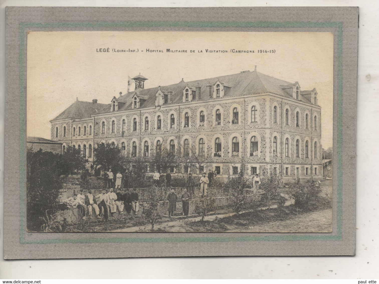 CPA -(44) LEGé - Mots Clés: Hôpital Auxiliaire, Complémentaire, Militaire, Mixte, Temporaire - 1914/15 - Legé