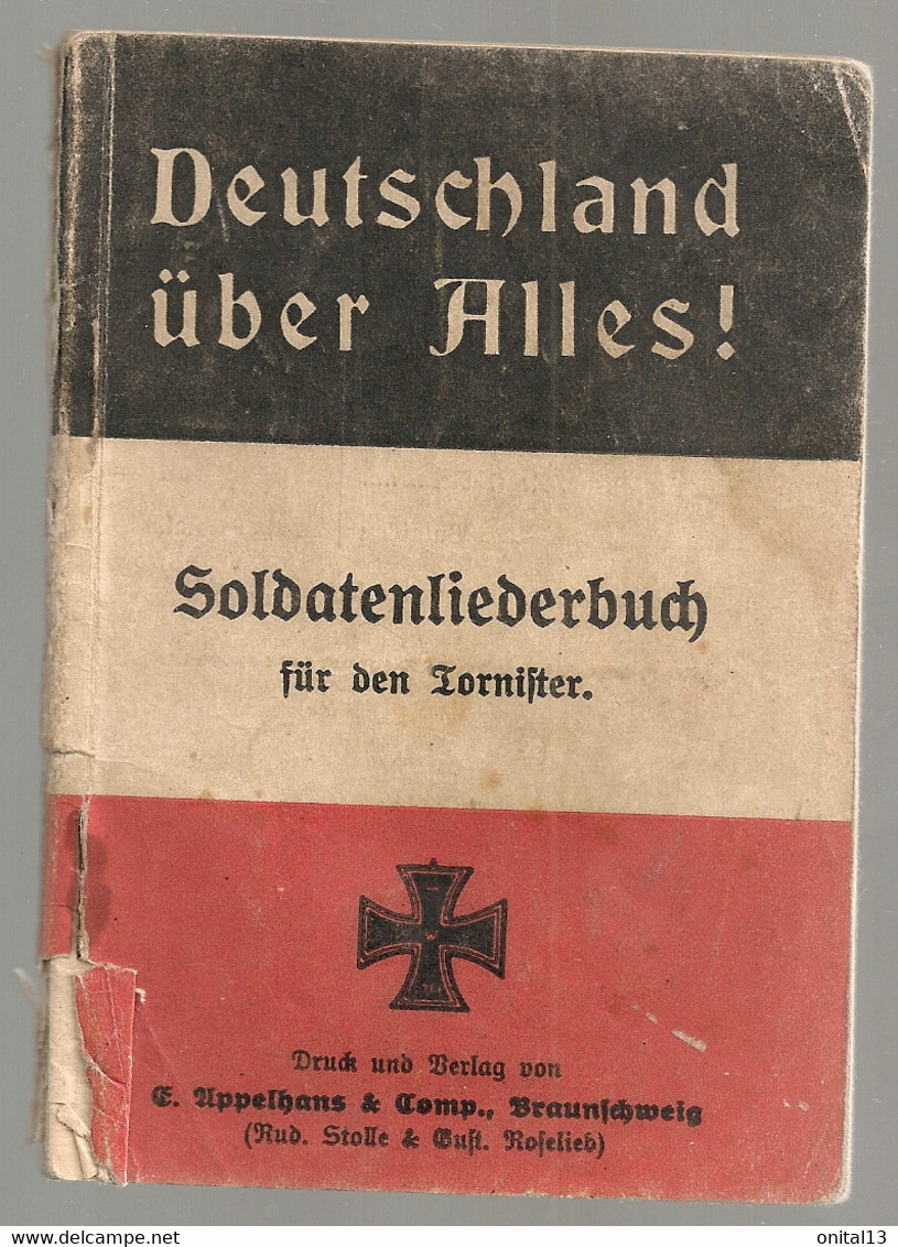 1915 Deutschland über Alles ! Soldatenliederbuch Für Den Tornister  / MILITARIA CHANTS ALLEMANDS C1271 - Allemand