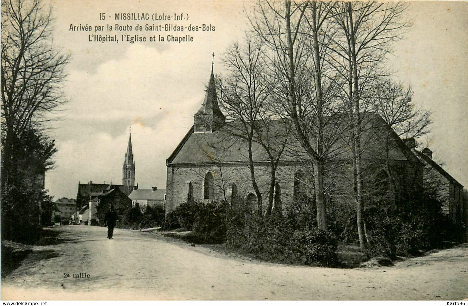 Missillac * Arrivée Par La Route De St Gildas Des Bois * L'hôpital * L'église Et La Chapelle - Missillac