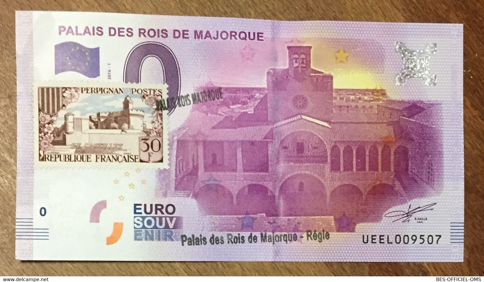 2016 BILLET 0 EURO SOUVENIR DPT 66 PALAIS DES ROIS DE MAJORQUE + TIMBRE ZERO 0 EURO SCHEIN BANKNOTE PAPER MONEY - Privéproeven