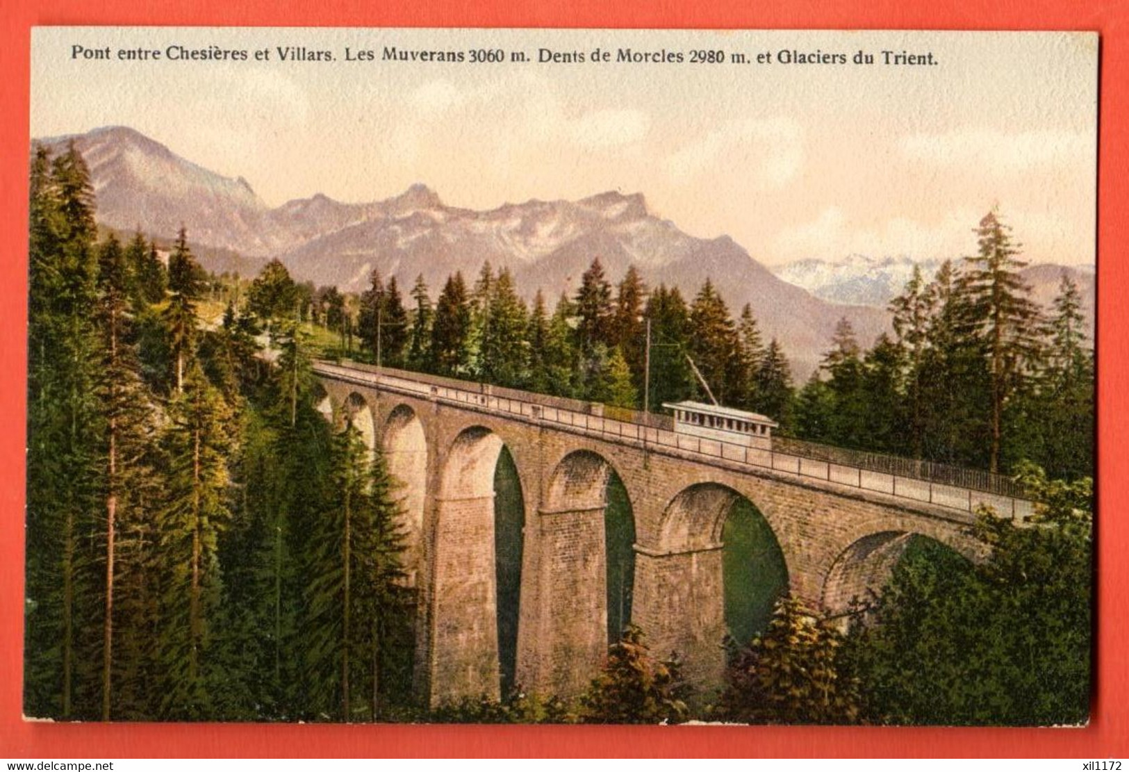ZCB-21 Pont Entre Chesières Et Villars Et Ligne De Train. Les Muverans, Dents De Morcles Et Glacier De Trient. Non Circ. - Morcles