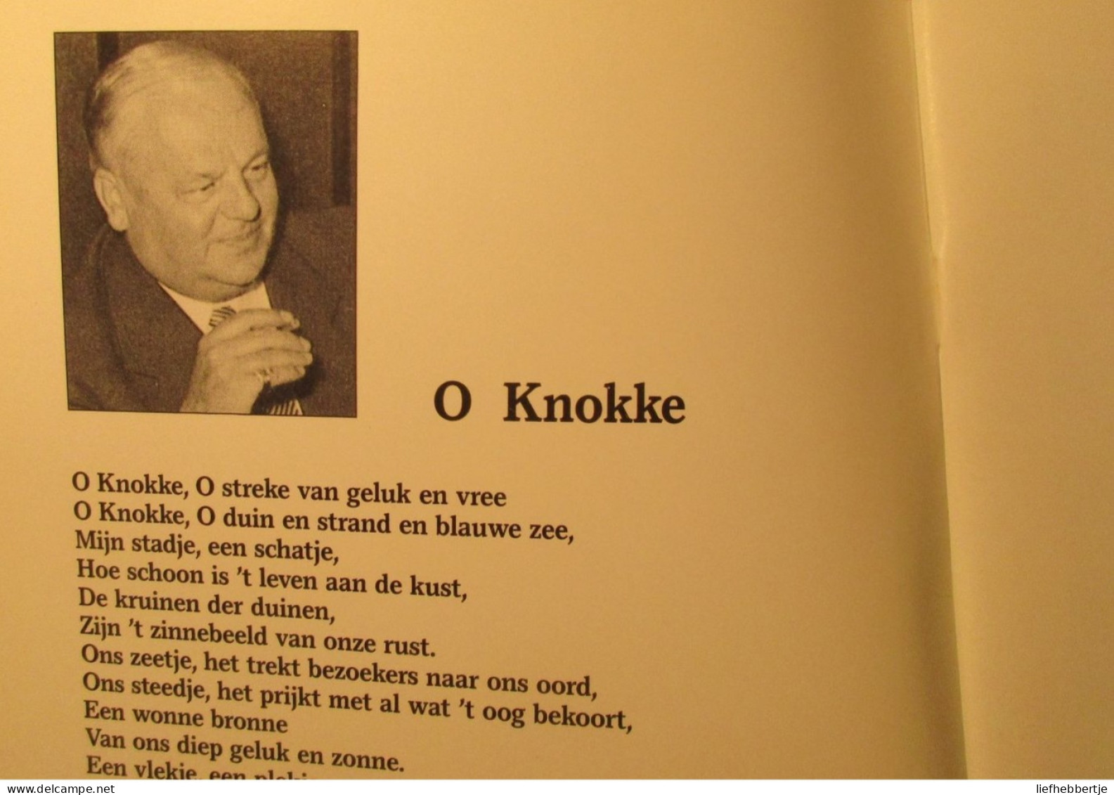 Knokke , Een Streke Van Geluk En Vree.  Ward Vervarcke - Door A. D'Hont - 2004 - Geschichte