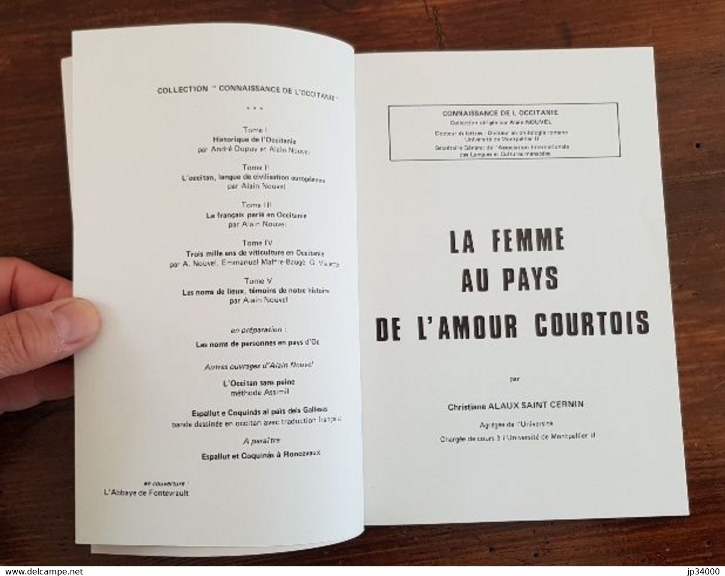 LA FEMME AU PAYS DE L'AMOUR COURTOIS. Connaissance De L'Occitanie N° 6   A.Nouvel (PORT INCLUS) - Languedoc-Roussillon