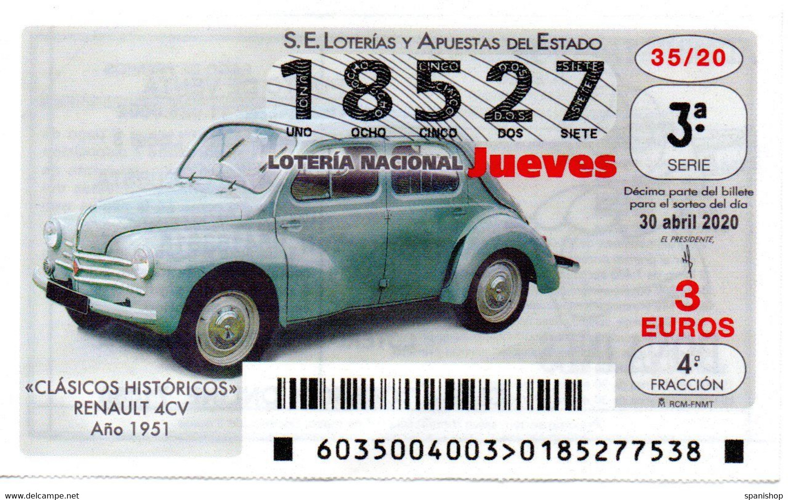 SPAIN LOTTERY TICKET VINTAGE AUTOMOVIL RENAULT 4CV . CAR VOITURE COCHE - Loterijbiljetten