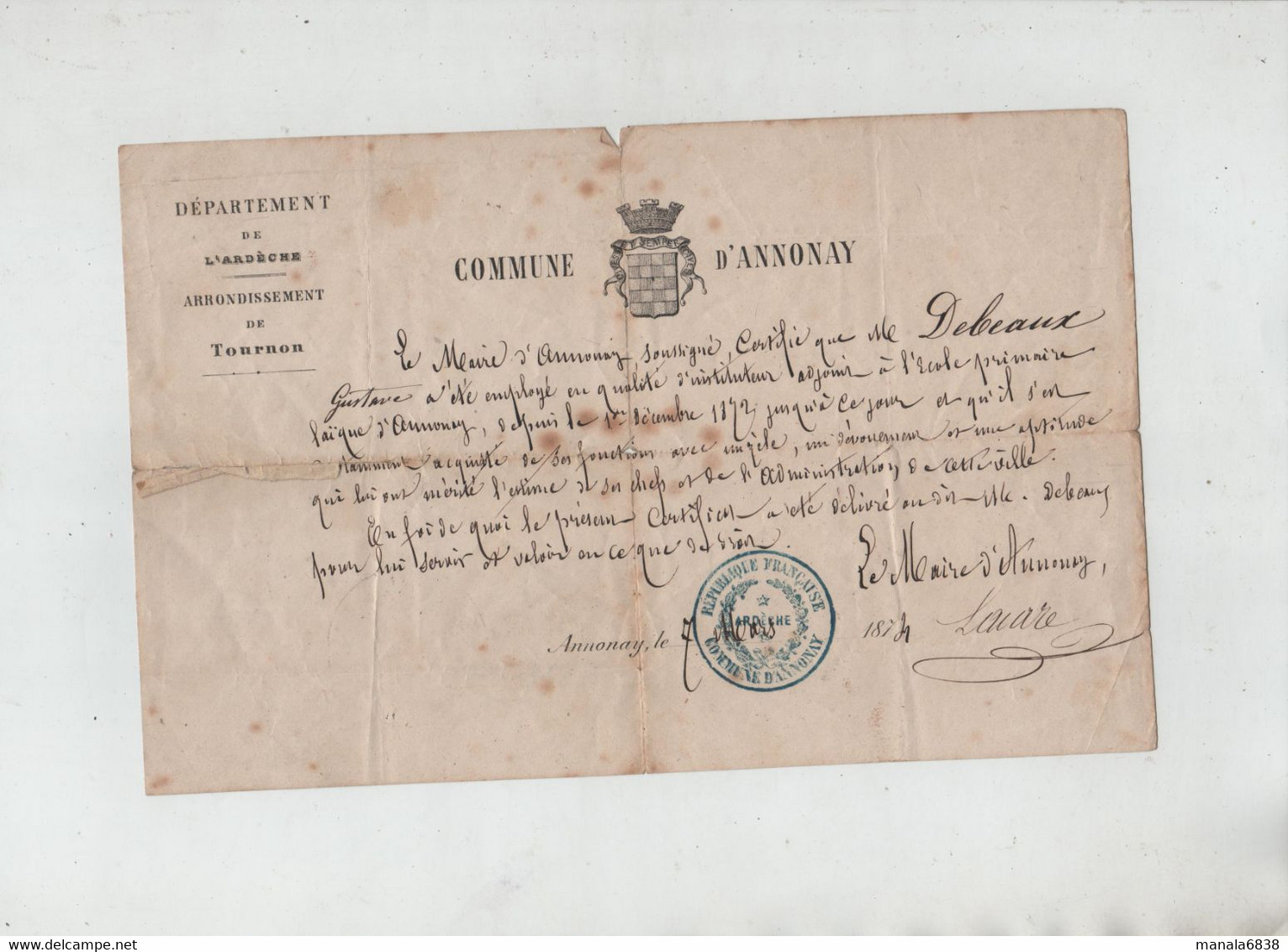 Certificat Annonay 1874 Debeaux Instituteur école Primaire Laique - Historische Documenten