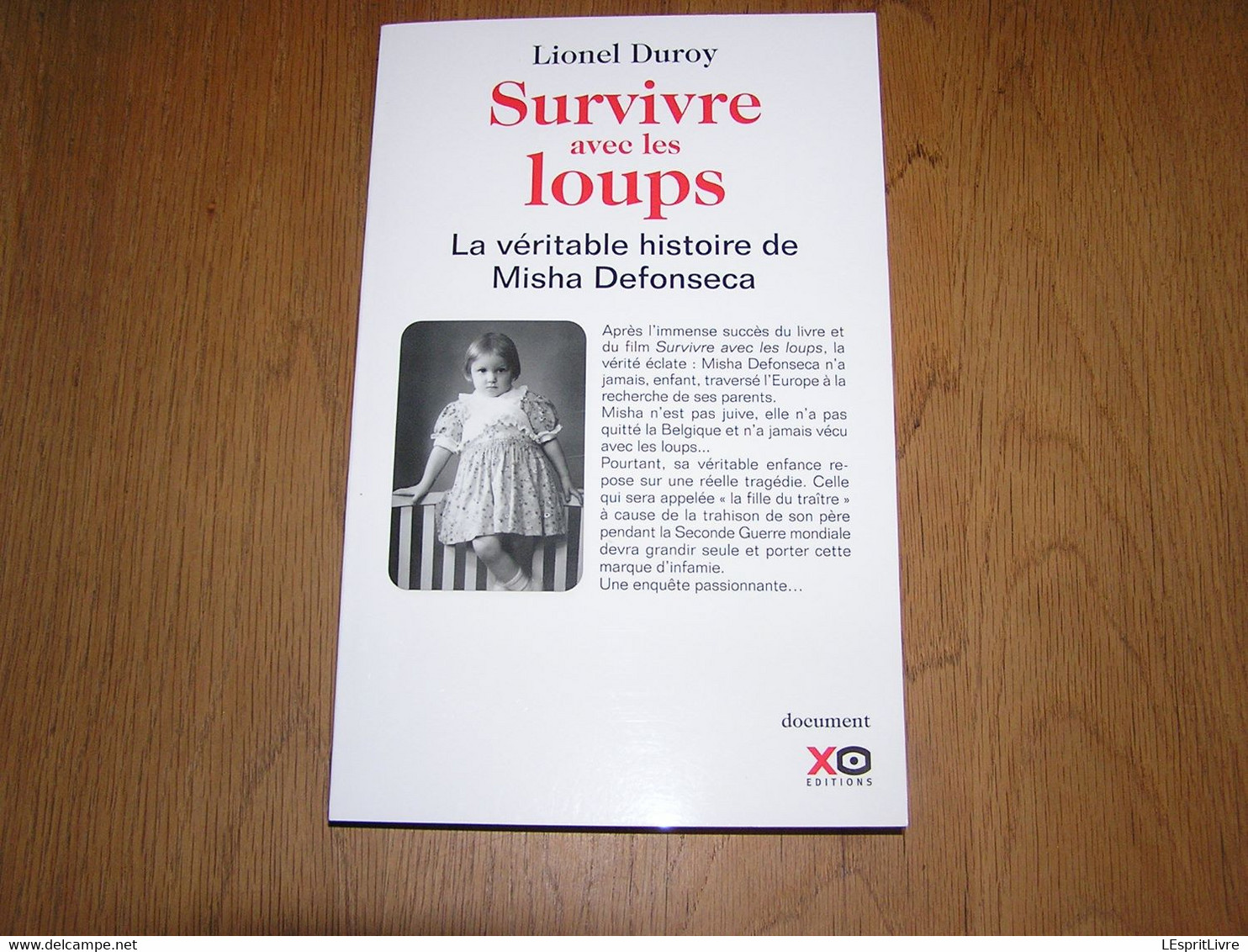 SURVIVRE AVEC LES LOUPS Misha Defonseca  Lionel Duroy Régionalisme Bruxelles Ostende Belgique Guerre 40 45 - Guerra 1939-45