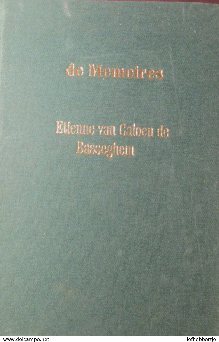 De Memoires - Door Etienne Van Caloen - Kasteel Litterveld  Aartrijke - Zedelgem - History