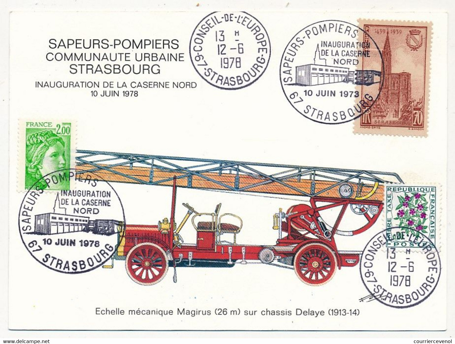 FRANCE - CPM Affr 2,00F Sabine Obl "Sapeurs Pompiers Inauguration Caserne Nord Strasbourg - 1978" + Conseil Europe - Cachets Commémoratifs