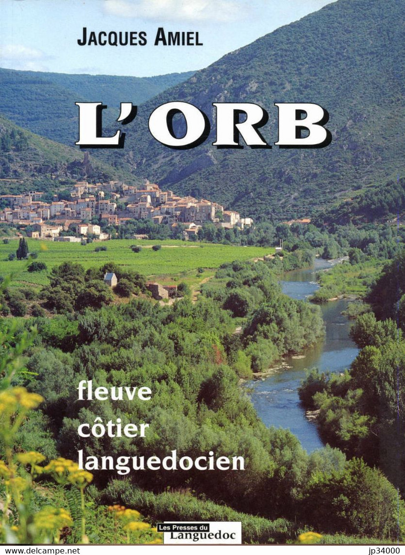 AMIEL Jacques  L'ORB FLEUVE COTIER LANGUEDOCIEN - Languedoc-Roussillon